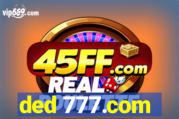 ded 777.com